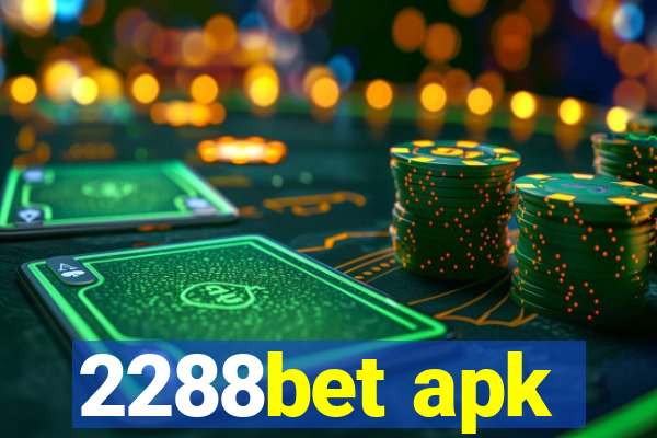 2288bet apk