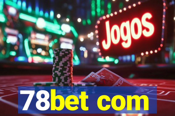 78bet com