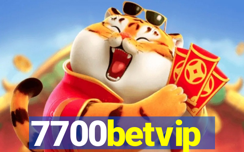 7700betvip