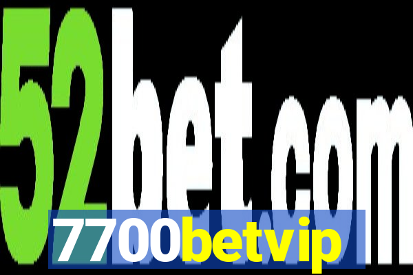 7700betvip