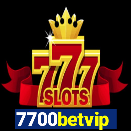 7700betvip