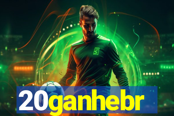 20ganhebr