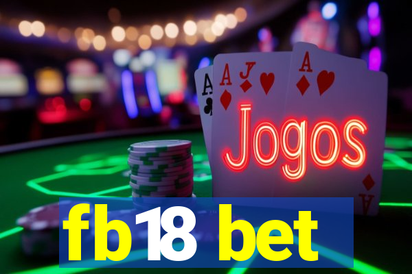 fb18 bet