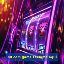 8u.com game reclame aqui