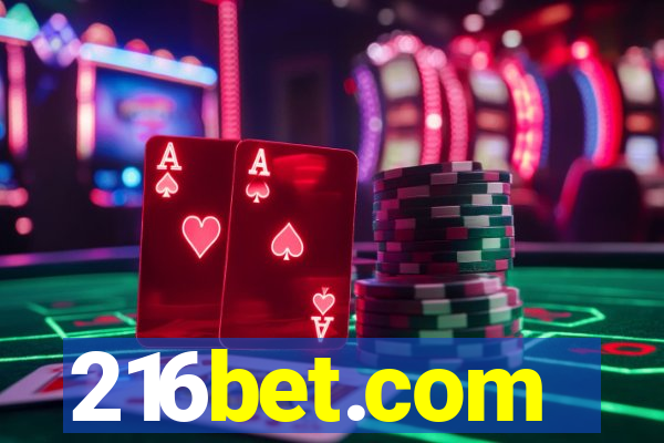 216bet.com