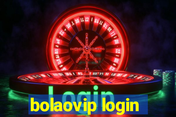 bolaovip login