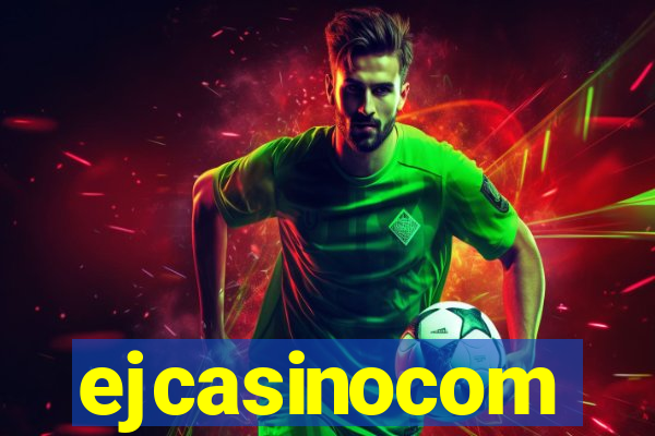 ejcasinocom