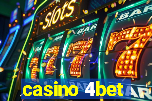 casino 4bet