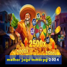 melhor jogo mmorpg 2024