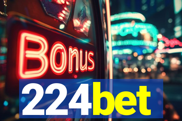 224bet