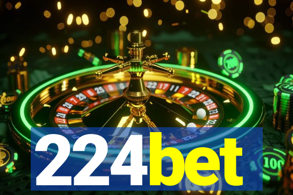 224bet