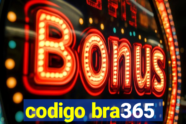 codigo bra365