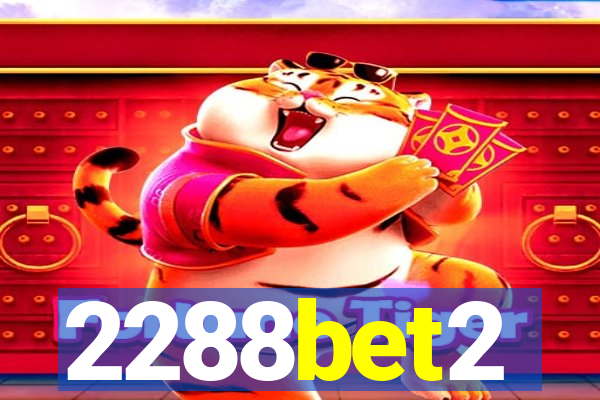 2288bet2