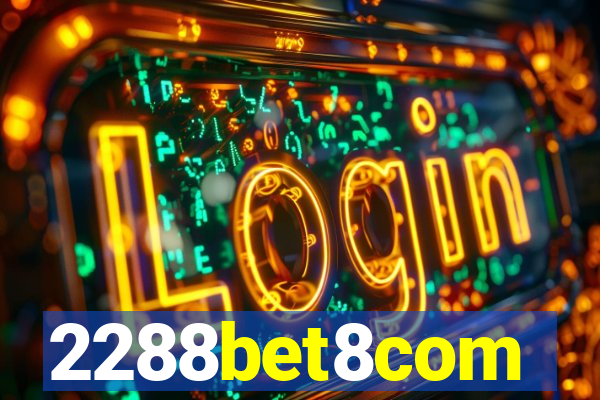 2288bet8com