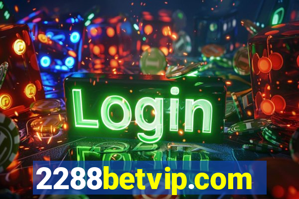 2288betvip.com