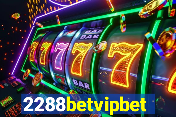 2288betvipbet