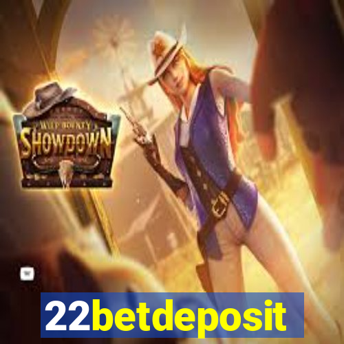 22betdeposit