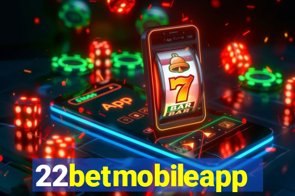 22betmobileapp