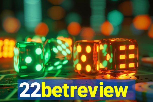 22betreview