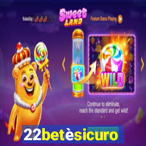 22betèsicuro