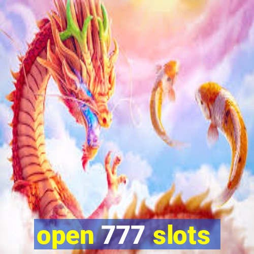 open 777 slots