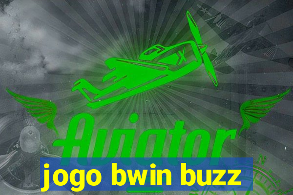 jogo bwin buzz