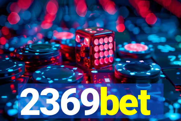 2369bet