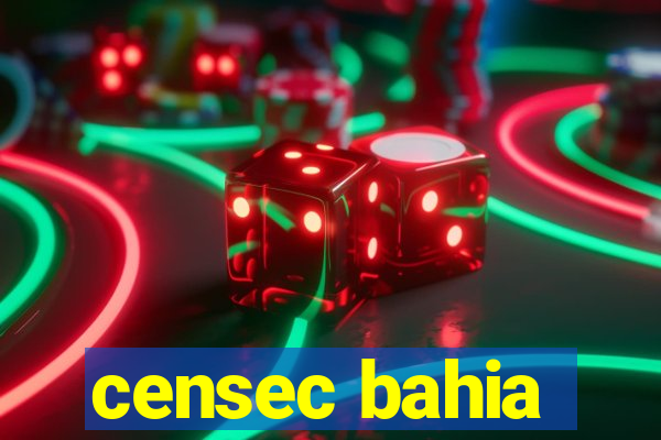 censec bahia