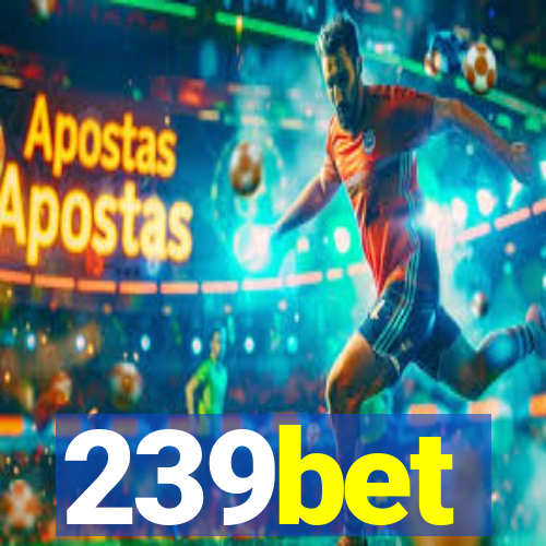 239bet