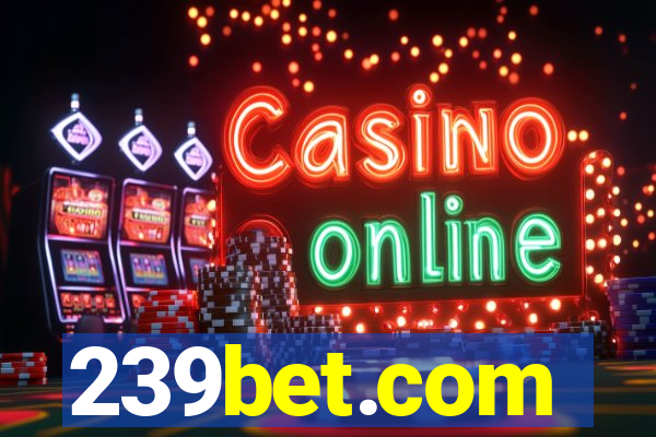 239bet.com