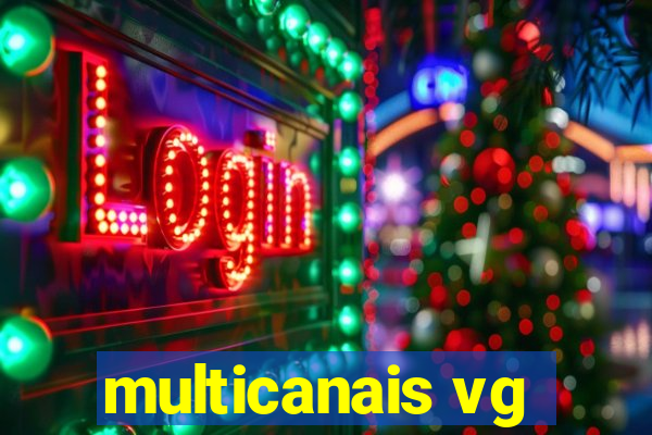 multicanais vg