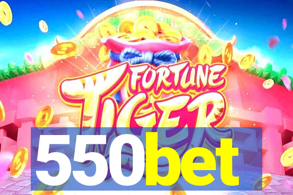 550bet