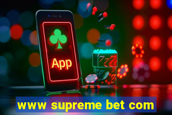 www supreme bet com