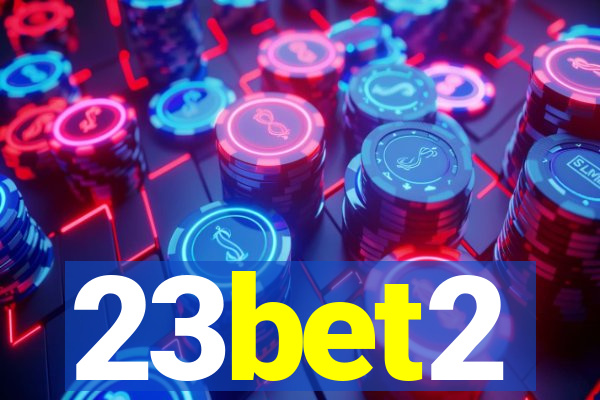 23bet2