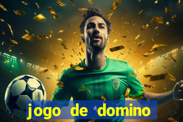 jogo de domino online valendo dinheiro