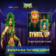 plataforma fortune rabbit