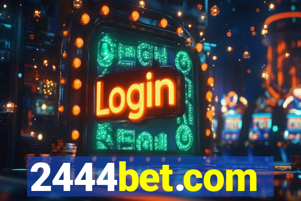 2444bet.com