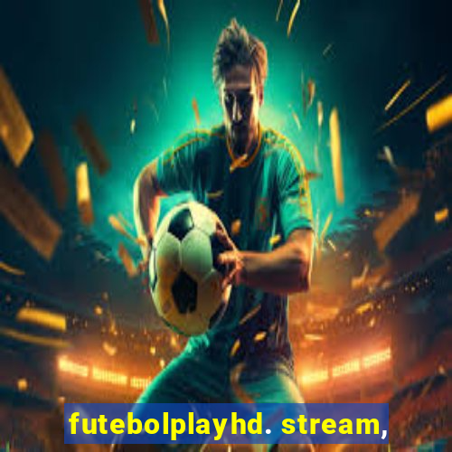 futebolplayhd. stream,