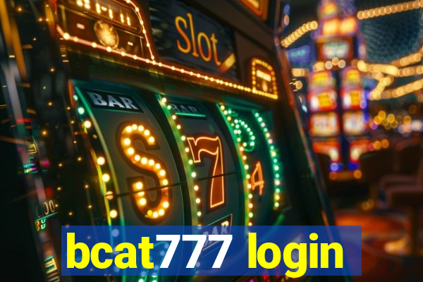 bcat777 login