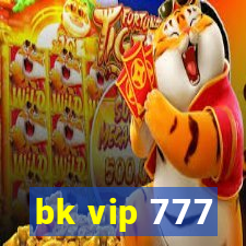 bk vip 777