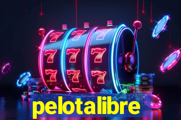 pelotalibre