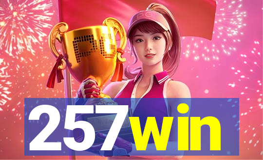 257win