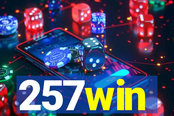 257win