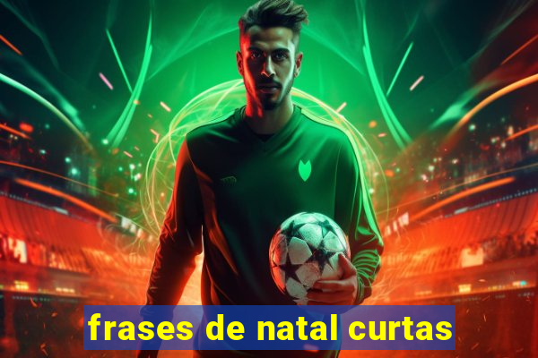 frases de natal curtas