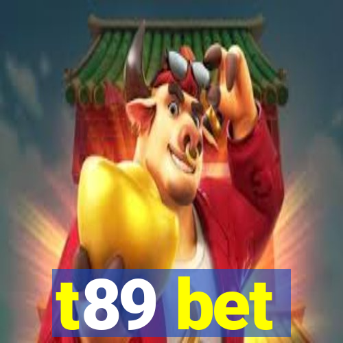 t89 bet