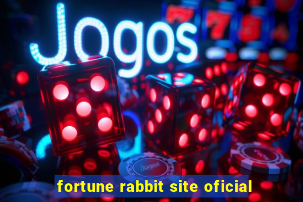 fortune rabbit site oficial