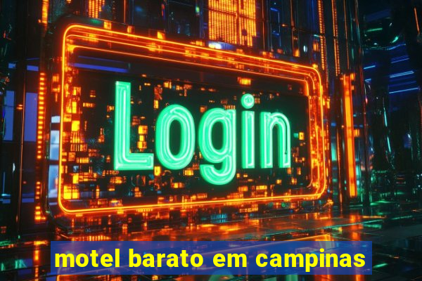 motel barato em campinas