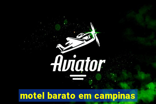 motel barato em campinas