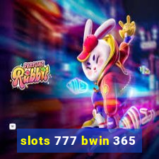 slots 777 bwin 365