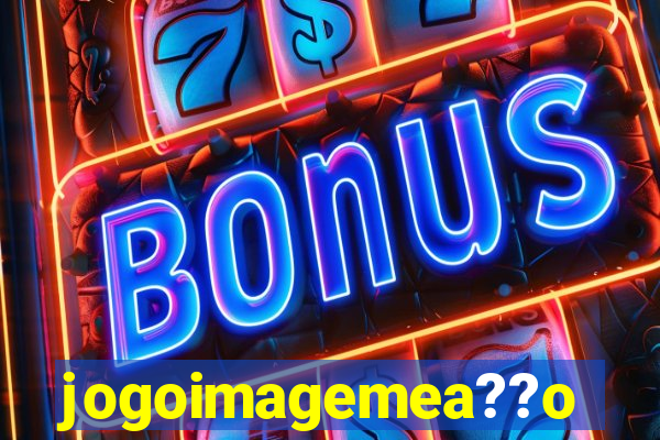 jogoimagemea??o